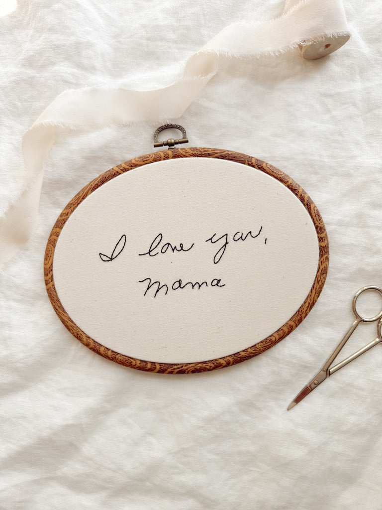 Handwriting Embroidery - Hoop